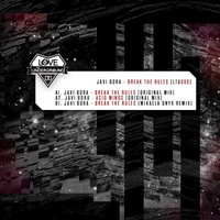 Break The Rules - Javi Bora