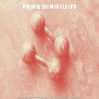 Wicked Guitar and Flute - Vibe for Spa Days - Relaxing Spa Music Luxury