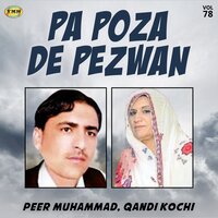 Wrezo Pa Mehrab Ke - Peer Muhammad & Qandi Kochi
