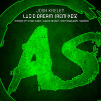 Lucid Dream - Josh Kaelen & Eugene Becker