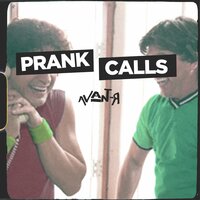 Prank Calls - Avant-R