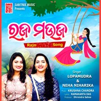 Raja Mauja - Lopamudra & Neha Niharika