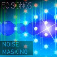 Cancel Noise - Noise Masking