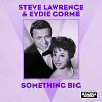 Together (Wherever We Go) - Steve Lawrence & Eydie Gorme