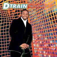 Keep On - D Train