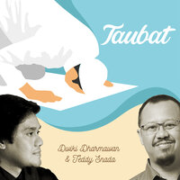 Taubat - Dwiki Dharmawan & Teddy Snada