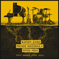 Ya aala - Mehdi Nassouli & Karim Ziad & Omri Mor