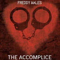 The Accomplice 3 - Freddy Wales