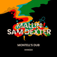 Montell's Dub - Mallin & Sam Dexter