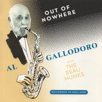 Back Home Again in Indiana - Al Gallodoro & The Beau Hunks