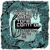Stuck On Loop - Robert Owens & Tone Control