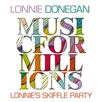 Leavin' Blues - Lonnie Donegan