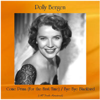 Come Prima (For the First Time) - Polly Bergen