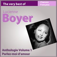 Parlez-moi d'amour - Lucienne Boyer