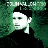 Juste une - Colin Vallon Trio