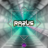 Break Me Down - Razus