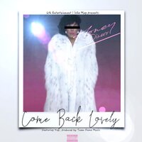 Come Back Lovely - Honey Dinero & Hitman Yogi