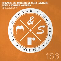 Bring Me Joy - Franco De Mulero & Alex Laviano & Giom & Latanza Waters