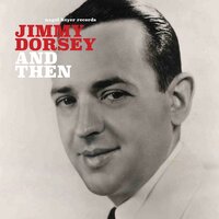 Stereophonic - Jimmy Dorsey