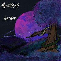 Garden - AlmostDexd