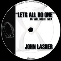 Lets All Do One - John Lasher