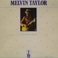 Talking to Anna-Mae, Pt. 1 - Melvin Taylor & Lucky Peterson & Titus Williams & Ray "Killer" Allison