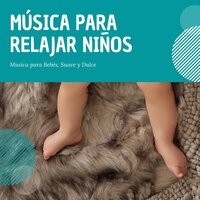Musica para Bebés - Música para Niños Prime