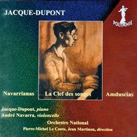 La Clef des songes: III. Pause - Jacque-Dupont & André Navarra & Orchestre National & Pierre-Michel Le Conte & Jean Martinon