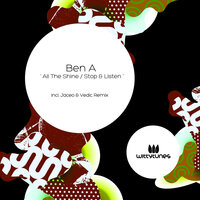 All The Shine - Ben A & Jaceo & Vedic