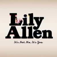 Not Fair - Lily Allen & Style of Eye