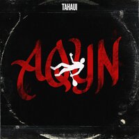 Aqyn - Tahaui