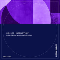 Intensity - Homiez & Claudio Ricci