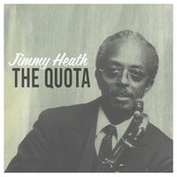 When Sunny Gets Blue - Jimmy Heath