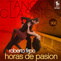 Muy Juntitos - Roberto Firpo & Carlos Varela