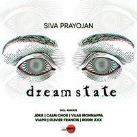 Dream State - Siva Prayojan & Rodri XXX