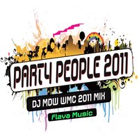 Party People 2011 - DJ MDW