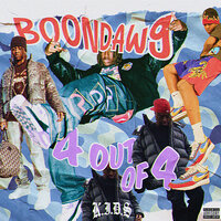 4 Out Of 4 - Boondawg