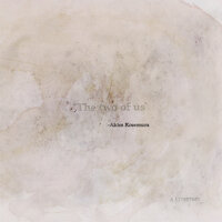 The Two Of Us - Akira Kosemura & Clara Mann