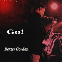 Where Are You? - Dexter Gordon