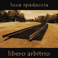 Un colpo solo - Luca Spadaccia