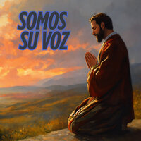 Somos Su Voz - Avivamiento Celestial & Grupo Nueva Vida