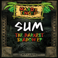 The Darkest Shadow - Sum