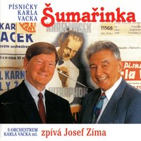 Tichou Dědinou - Josef Zíma & Orchestr Karla Vacka ml. & Josef Zíma, Orchestr Karla Vacka ml.