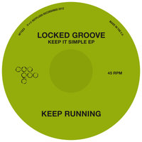 Keep Running - Locked Groove