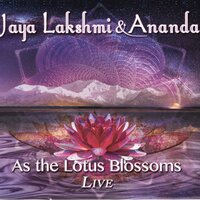 Maha Mrityunjaya - Jaya Lakshmi and Ananda