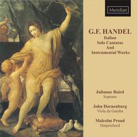 Solitudini care, amata libertà, HWV 163: III. Alla breve - Julianne Baird & Malcolm Proud & Георг Фридрих Гендель