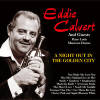 The Man I Love - Eddie Calvert & Джордж Гершвин