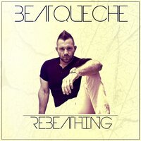 Rebeathing - Beatqueche
