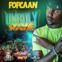 Unruly Rave - Popcaan