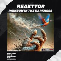Rainbow in the Darkness - REÄKTTOR
